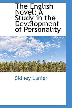 Paperback The English Novel: A Study in the Development of Personality Book