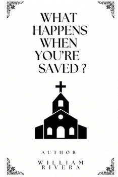 Paperback What Happens When You're Saved Book