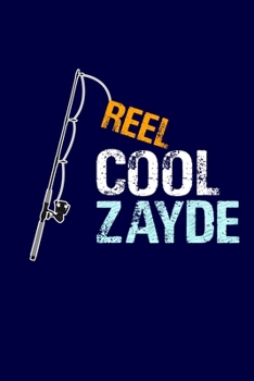 Paperback Reel Cool Zayde: Grandpa Dad Journal Lined Notebook with Cute Fishing Novelties on each page for Daily Note Or Diary Writing, Notepad o Book