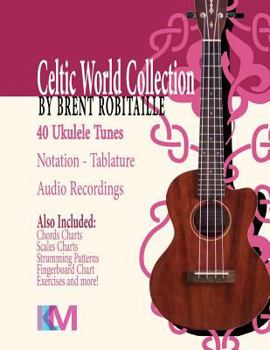 Paperback Celtic World Collection - Ukulele: Celtic World Collection Series Book