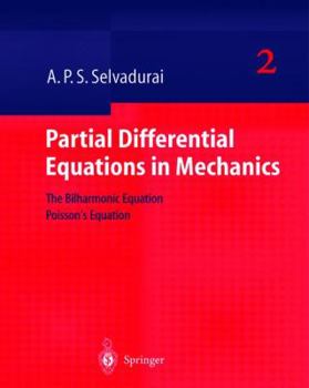 Paperback Partial Differential Equations in Mechanics 2: The Biharmonic Equation, Poisson's Equation Book
