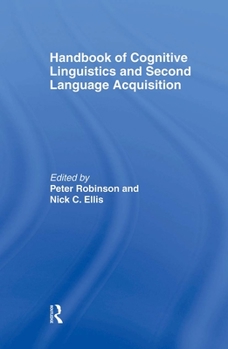 Hardcover Handbook of Cognitive Linguistics and Second Language Acquisition Book