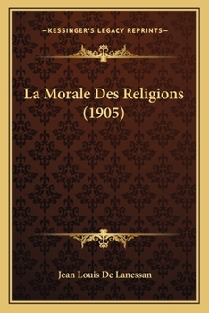 Paperback La Morale Des Religions (1905) [French] Book
