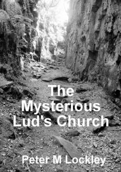 Paperback The Mysterious Lud's Church Book