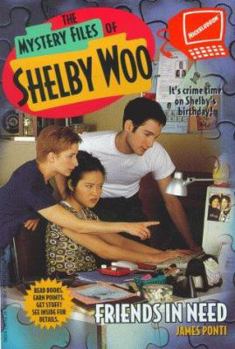 Friends In Need: Shelby Woo #14 (Mystery Files of Shelby Woo) - Book #14 of the Mystery Files of Shelby Woo