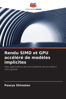 Paperback Rendu SIMD et GPU accéléré de modèles implicites [French] Book