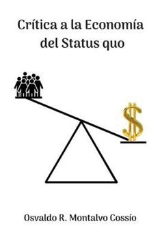 Paperback Crítica a la Economía del Status Quo [Spanish] Book
