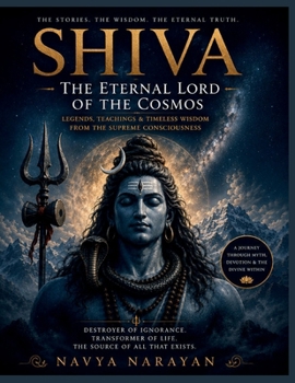 Paperback Shiva: The Eternal Lord of the Cosmos Book