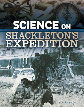 Hardcover Science on Shackleton's Expedition Book
