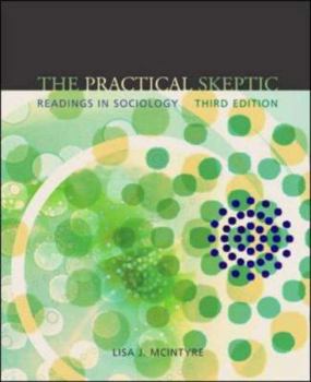 The Practical Skeptic: Readings In Sociology