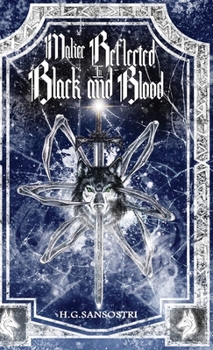 Hardcover Malice Reflected in Black and Blood Book
