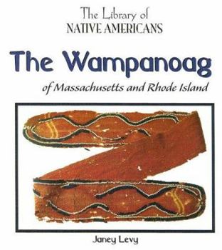 Library Binding The Wampanoag of Massachusetts and Rhode Island Book