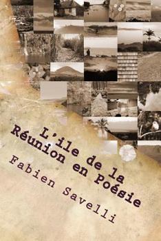 Paperback L'Ile de la Reunion en Poesie [French] Book