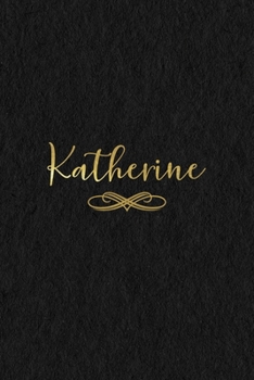 Katherine: Personalized Journal to Write In Black Gold Custom Name Line Notebook