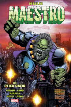 Hardcover Hulk: Maestro by Peter David Omnibus Book
