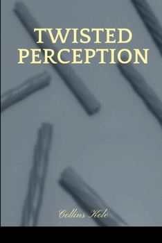 Paperback Twisted Perception Book