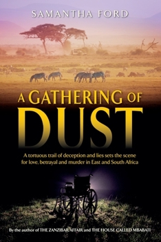 Paperback A Gathering of Dust: A Novel Out of Africa Book