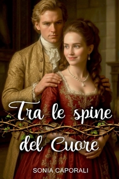 Paperback Tra le spine del cuore [Italian] Book