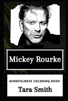 Paperback Mickey Rourke Mindfulness Coloring Book