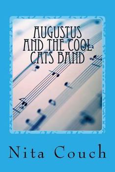 Paperback Augustus and the Cool Cats Band Book