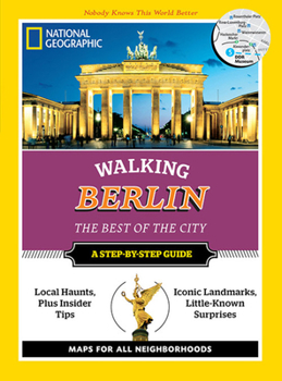 Paperback National Geographic Walking Berlin: The Best of the City Book