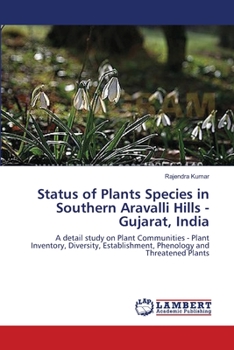 Paperback Status of Plants Species in Southern Aravalli Hills - Gujarat, India Book