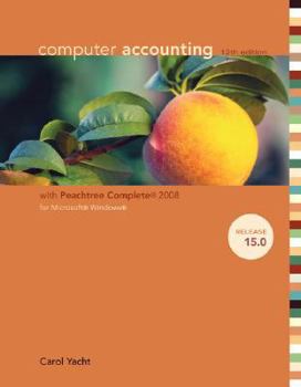 Spiral-bound Computer Accounting with Peachtree Complete 2008 for Microsoft Windows, Release 15 [With CDROM] Book