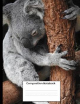 Composition Notebook: Cute Koala Bear College Ruled Lined Journal Writing Gift For Back To School