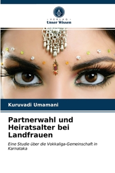 Paperback Partnerwahl und Heiratsalter bei Landfrauen [German] Book
