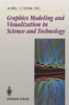 Paperback Graphics Modeling and Visualization in Science and Technology: In Science and Technology Book