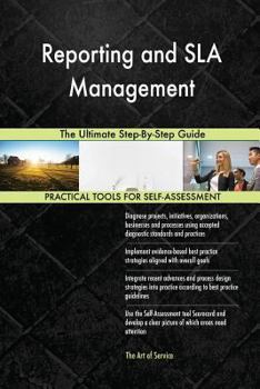 Paperback Reporting and SLA Management The Ultimate Step-By-Step Guide Book