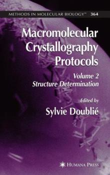Paperback Macromolecular Crystallography Protocols, Volume 2: Structure Determination Book