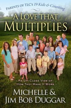 Hardcover A Love That Multiplies: An Up-Close View of How They Make It Work Book