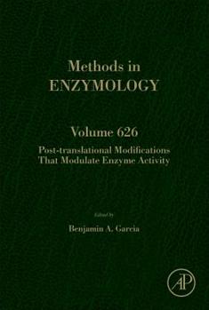 Hardcover Post-Translational Modifications That Modulate Enzyme Activity: Volume 626 Book
