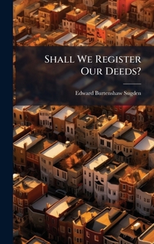 Hardcover Shall We Register Our Deeds? Book