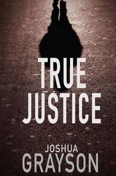 Paperback Legal Thriller: True Justice Book