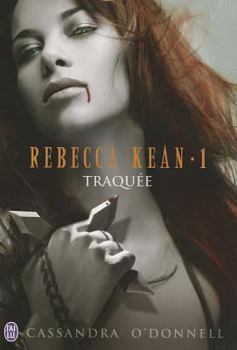 Paperback Rebecca Kean - 1 - Traquee [French] Book