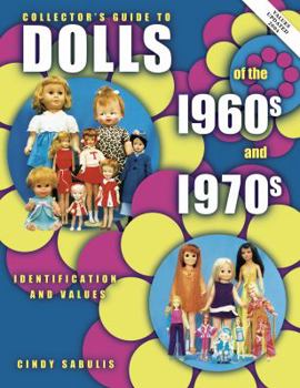 Paperback Collectors Guide to Dolls of the 1960s and 1970s Book