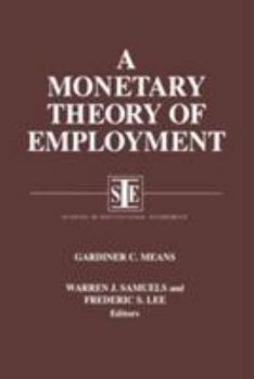 Paperback A Monetary Theory of Employment Book