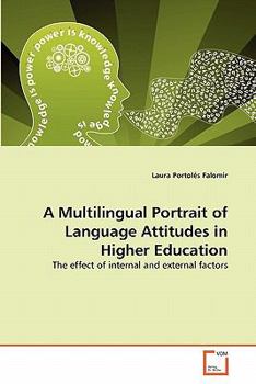 Paperback A Multilingual Portrait of Language Attitudes in Higher Education Book