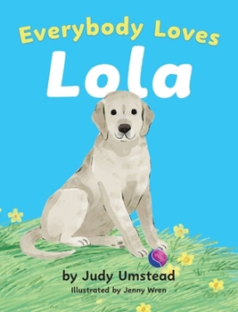 Hardcover Everybody Loves Lola Book