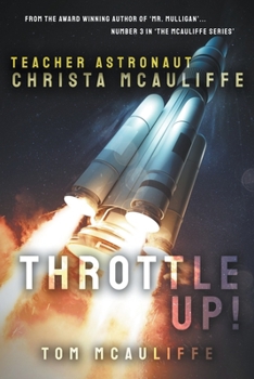 Paperback Throttle Up! Teacher Astronaut Christa McAuliffe Book