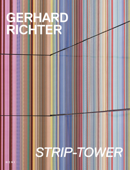 Gerhard Richter: Strip Tower