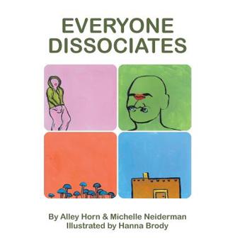 Hardcover Everyone Dissociates Book