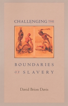 Paperback Challenging the Boundaries of Slavery Book