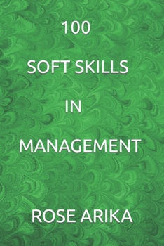 Paperback 100 Soft Skills in Management Book