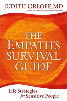 Paperback The Empath's Survival Guide: Life Strategies for Sensitive People Book