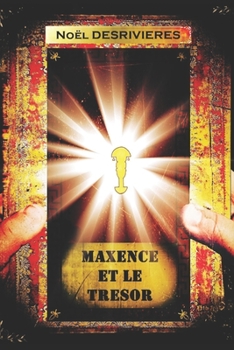 Paperback Maxence et le trésor [French] Book