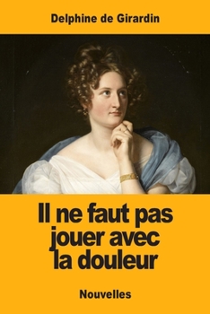 Paperback Il ne faut pas jouer avec la douleur [French] Book