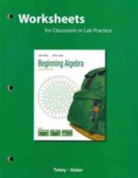 Paperback Worksheets for Classroom or Lab Practice for Beginning Algebra Book
